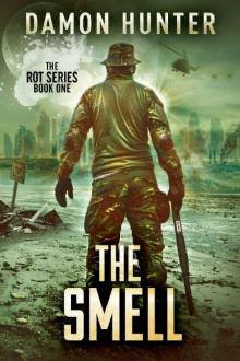 ROT Series (Book 1): The Smell