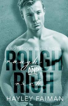 Rough & Rich (Notorious Devils Book 6) Read online