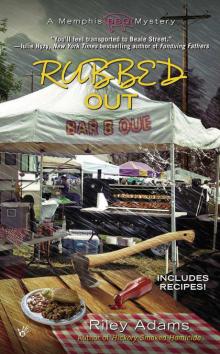 Rubbed Out (A Memphis BBQ Mystery) Read online
