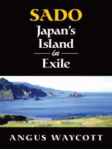 Sado: Japan's Island in Exile Read online