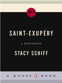 Saint-exupery: A Biography Read online
