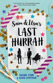 Sam and Ilsa's Last Hurrah Read online