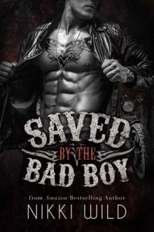 SAVED BY THE BAD BOY (A DEVIL'S DRAGONS MOTORCYCLE CLUB ROMANCE)