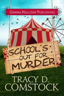 School's Out for Murder (Schooled in Murder Book 2)