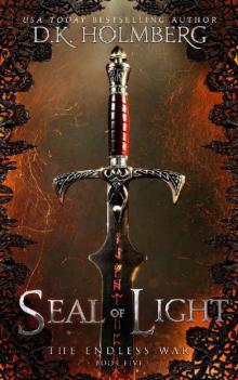 Seal of Light (The Endless War Book 5) Read online
