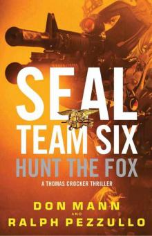 SEAL Team Six: Hunt the Fox Read online