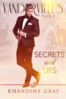 Secrets and Lies (Vandervilles Book 2) Read online