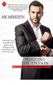 Seducing the Tycoon (International Temptation) Read online