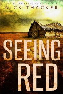 Seeing Red (Gareth Red Thrillers Book 1) Read online