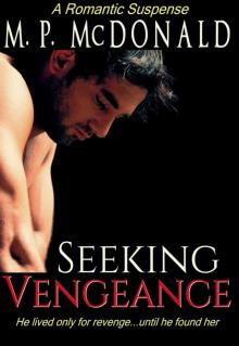 Seeking Vengeance