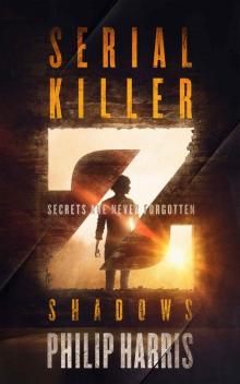 Serial Killer Z: Shadows Read online