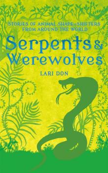 Serpents and Werewolves Read online