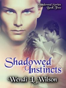 Shadowed Instincts