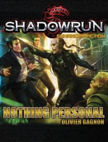 Shadowrun: Nothing Personal Read online