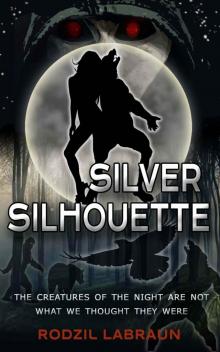Silver Silhouette Read online
