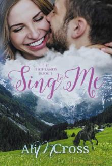 Sing to Me (The Highlands Book 1) Read online