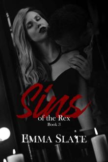 SINS of the Rex Book 3 Read online