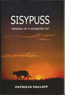 Sisypuss: Memoirs of a Vagabond Cat Read online