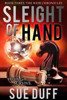 Sleight of Hand: Book Three: The Weir Chronicles Read online