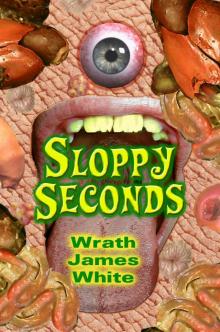 Sloppy Seconds Read online