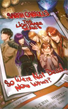 So We're Not Dead, Now What?: The Lightmare Series Read online