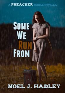 Some We Run From (Preacher Book 2) Read online