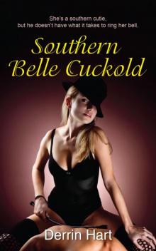 Southern Belle Cuckold Read online