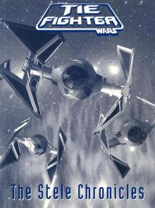 Star Wars - The Stele Chronicles Read online
