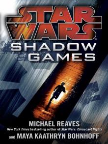 Star Wars: Shadow Games Read online