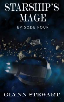 Starship's Mage: Episode 4 Read online