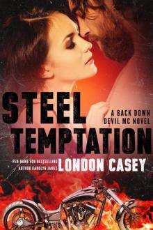 STEEL TEMPTATION (A Back Down Devil MC Romance Novel) Read online