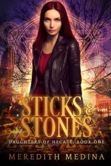 Sticks & Stones Read online