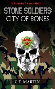 Stone Soldiers: City of Bones Read online
