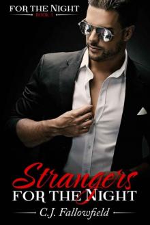 Strangers for the Night (For The Night #1) Read online