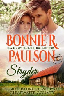 Stryder: The Second Chance Billionaire (The Billionaire Cowboys of Clearwater County Book 1) Read online