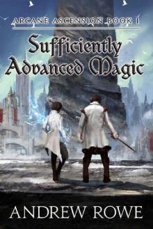 Sufficiently Advanced Magic Read online