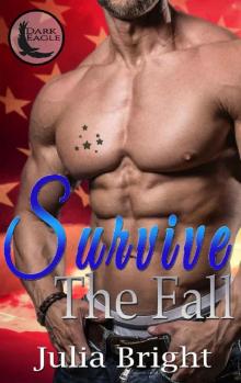 Survive The Fall (Dark Eagle Book 1) Read online