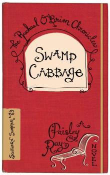 Swamp Cabbage (The Rachael O'Brien Chronicles Book 6) Read online