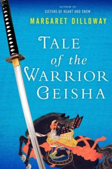 Tale of the Warrior Geisha Read online