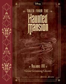 Tales from the Haunted Mansion, Volume 3