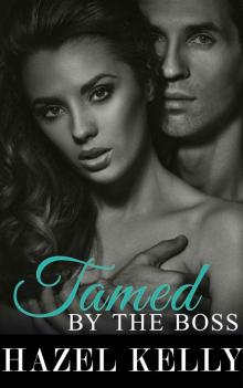 Tamed by the Boss (Tempted Series Book 5)