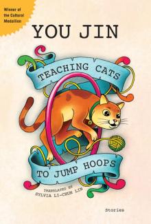 Teaching Cats to Jump Hoops Read online