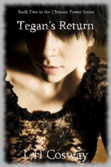 Tegan's Return (The Ultimate Power Series #2)