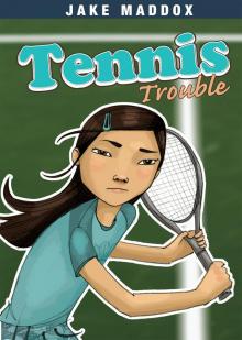 Tennis Trouble Read online