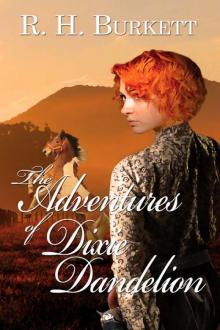 The Adventures of Dixie Dandelion Read online