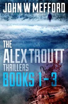 The Alex Troutt Thrillers: Books 1-3 (Redemption Thriller Series Box Set) Read online