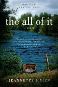 The All of It: A Novel Read online