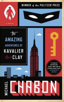 The Amazing Adventures of Kavalier & Clay (with bonus content) Read online