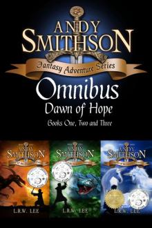 The Andy Smithson Series: Books 1, 2, and 3 (Young Adult Epic Fantasy Bundle) (Andy Smithson Series Boxset): Dragons, Serpents, Unicorns, Pegasus, Pixies, Trolls, Dwarfs, Knights and More! Read online