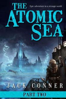 The Atomic Sea: Volume Two Read online